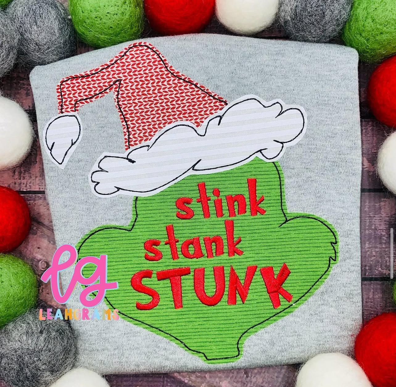 Grinchy Stink Stank STUNK Applique Shirt