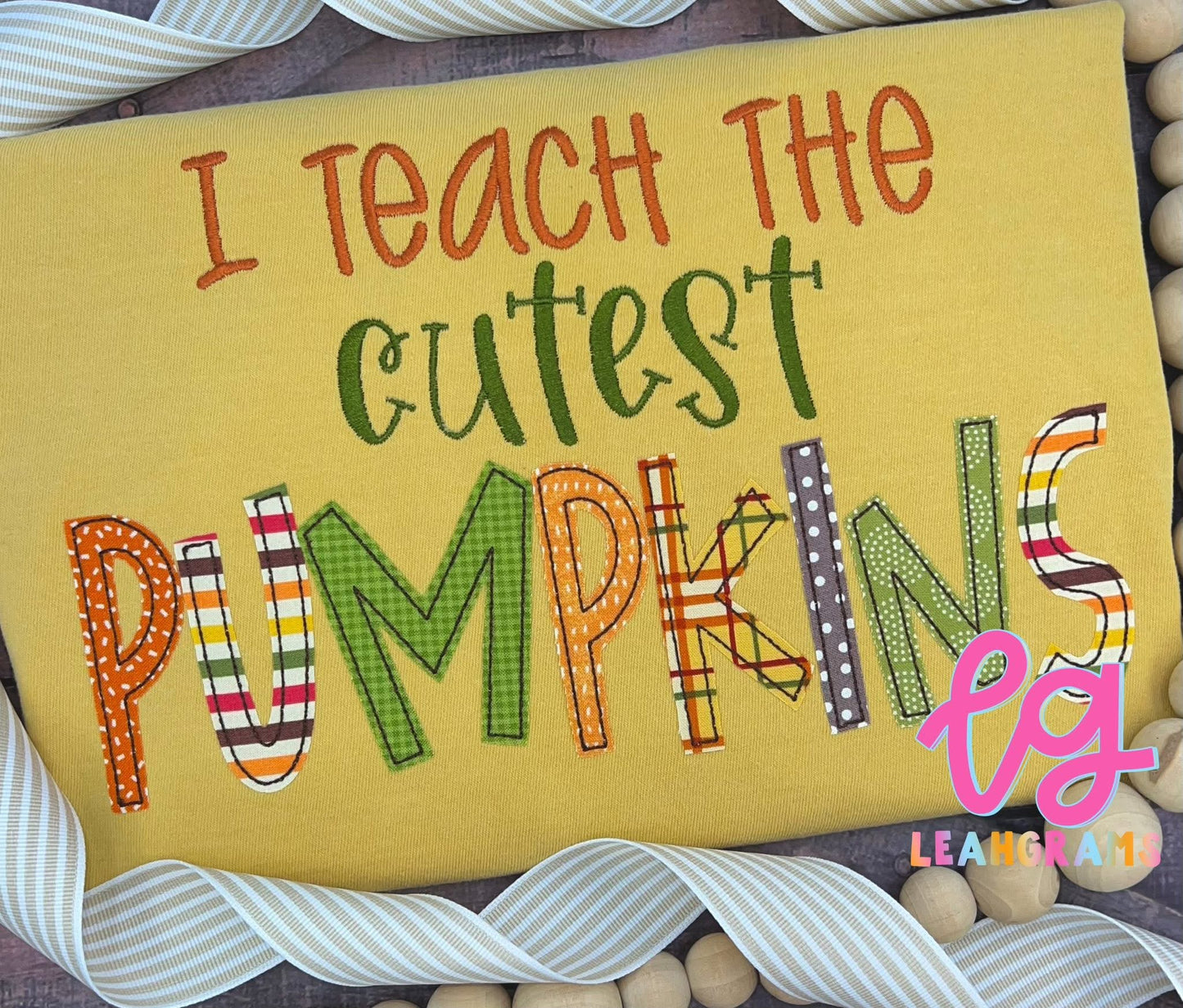 I Teach the Cutest Pumpkins Appliqué Shirt