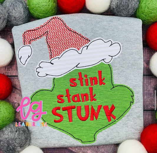 Grinchy Stink Stank STUNK Applique Shirt