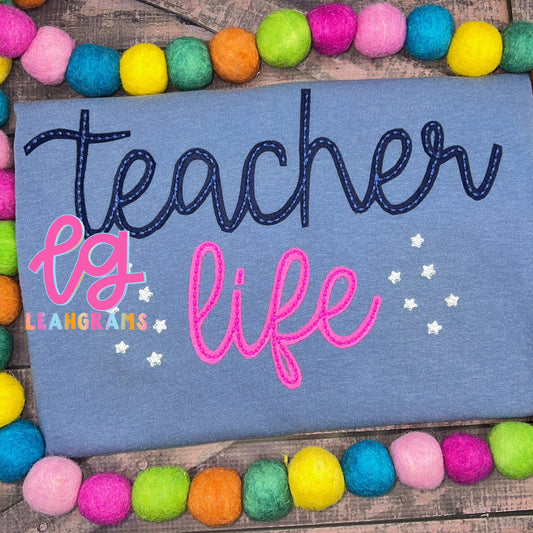Teacher Life Applique Shirt