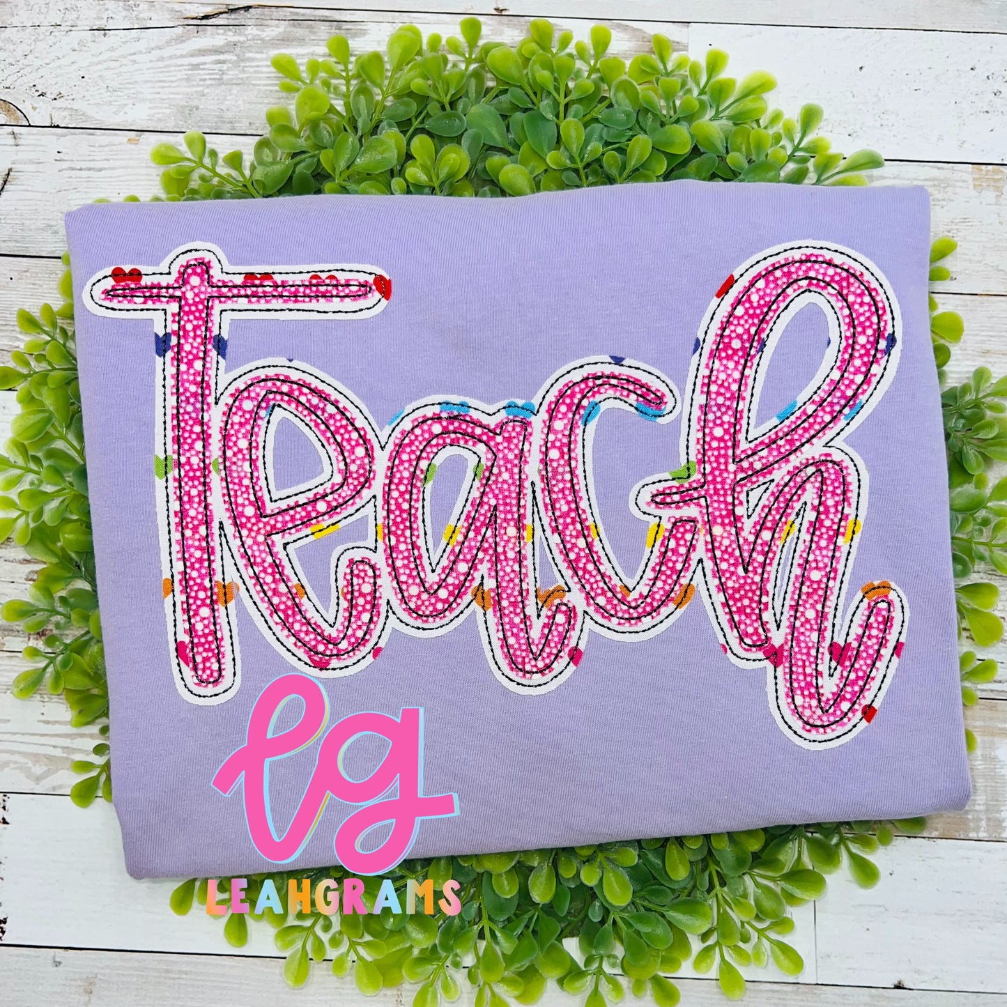Teach Loop Font Appliqué Shirt